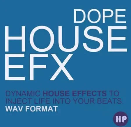 Producer Pack Dope House EFX WAV